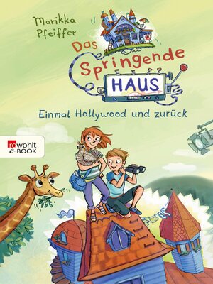 cover image of Das Springende Haus. Einmal Hollywood und zurück